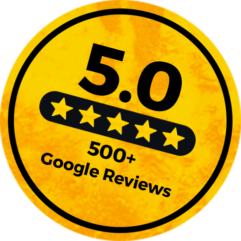 5.0 - 500+ Google Reviews